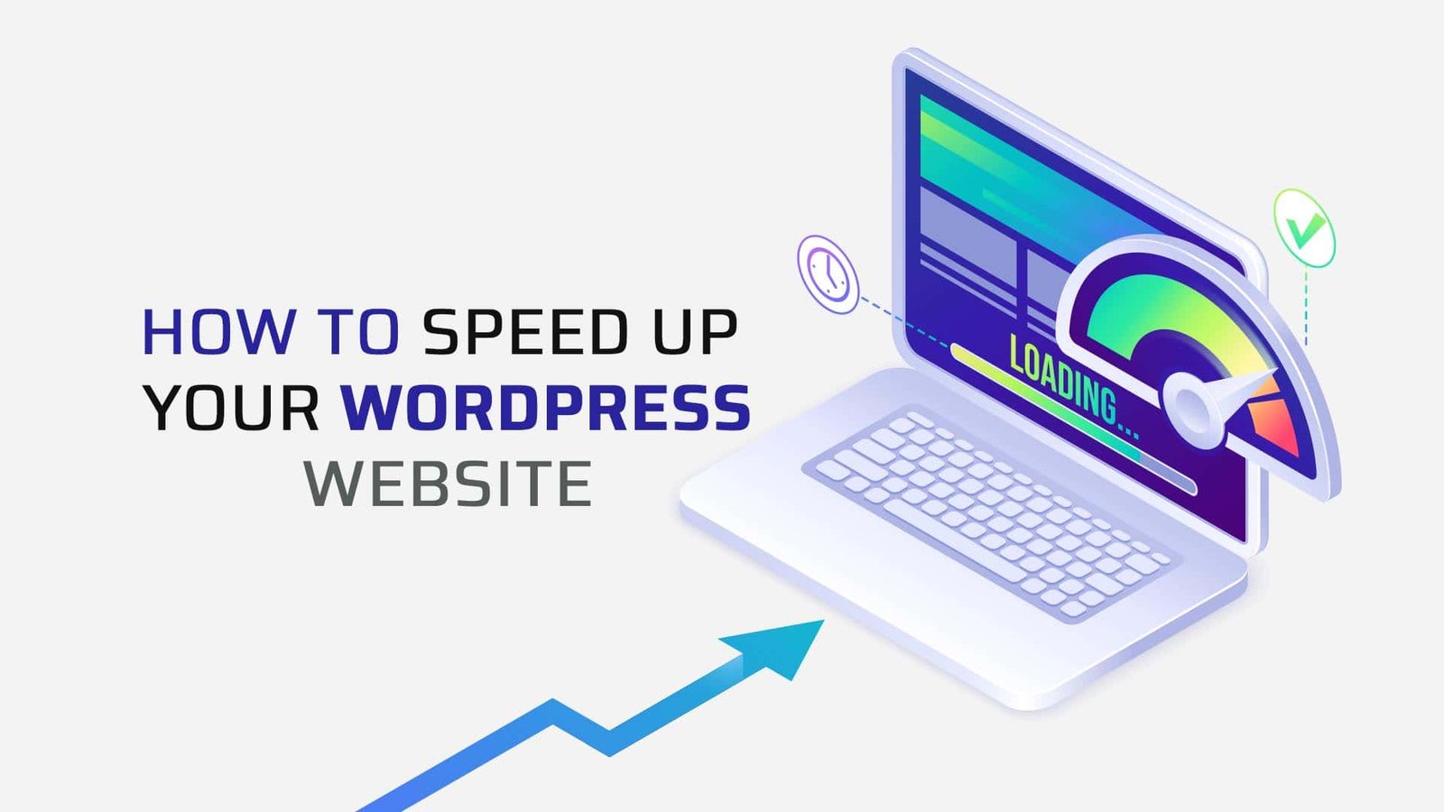 How to Speed Up Your WordPress Website: 10 Proven Techniques How to Speed Up WordPress Website